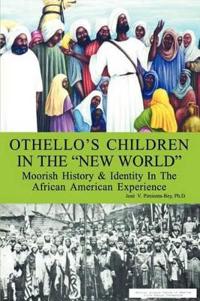 Othello's Children in the "New World"