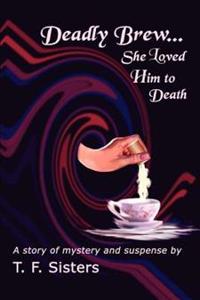 Deadly Brew