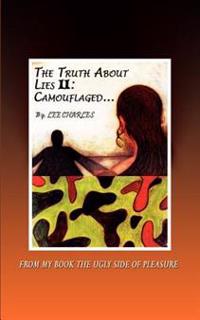 The Truth About Lies II