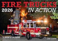 Fire Trucks in Action 2026