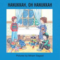 Hanukkah, Oh Hanukkah!