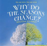 Why Do the Seasons Change?