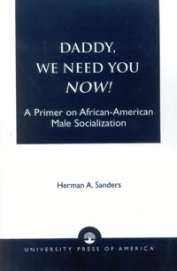 Daddy, We Need You Now!