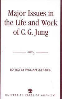 Major Issues in the Life and Work of C.G. Jung