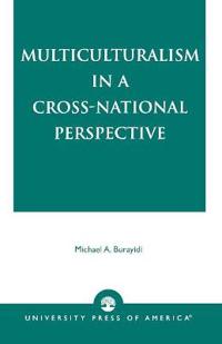 Multiculturalism in a Cross-National Perspective