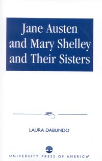 Kirjan kansi "Jane Austen and Mary Shelley and Their Sisters"