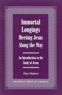 Immortal Longings: Meeting Jesus Along the Way