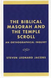 The Biblical Masorah and the Temple Scroll