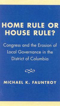 Home Rule or House Rule?