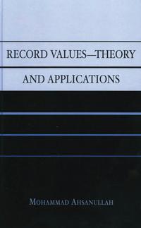 Record Values Theory and Applications