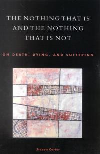 The Nothing That Is and the Nothing That Is Not