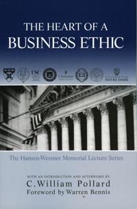 The Heart of A Business Ethic