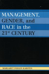 Management, Gender, and Race in the 21st Century