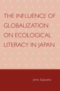 The Influence of Globalization on Ecological Literacy in Japan