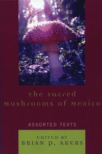 The Sacred Mushrooms of Mexico