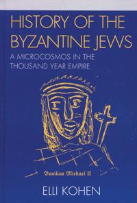 Bokomslag for "History of the Byzantine Jews"