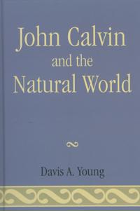 Bokomslag för "John Calvin and the Natural World"
