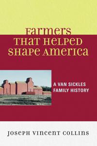 Farmers that Helped Shape America