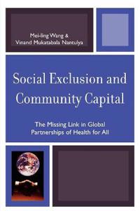 Social Exclusion and Community Capital