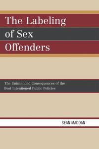 The Labeling of Sex Offenders