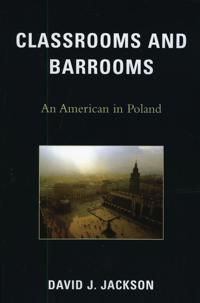 Classrooms and Barrooms
