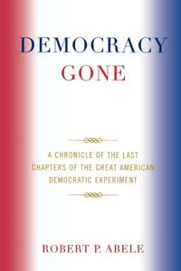 Democracy Gone