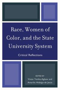 Race, Women of Color, and the State University System