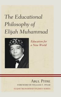 Bokomslag för "The Educational Philosophy of Elijah Muhammad"