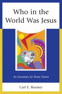 Who in the World Was Jesus