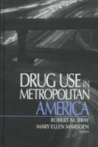 Drug Use in Metropolitan America