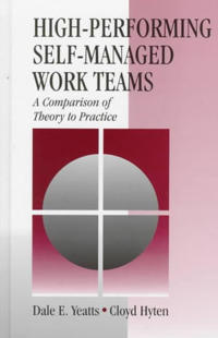 High-Performing Self-Managed Work Teams