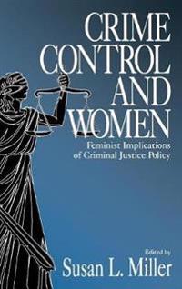 Bokomslag för "Crime Control and Women"