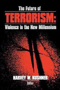 Bokomslag för "The Future of Terrorism"