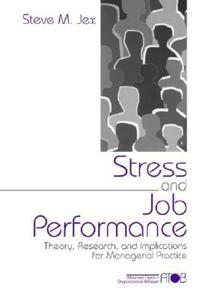 Stress and Job Performance