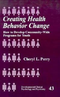 Bokomslag för "Creating Health Behavior Change"