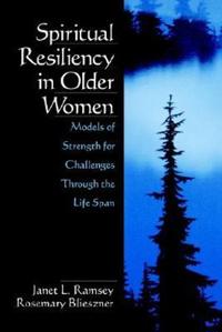 Spiritual Resiliency in Older Women