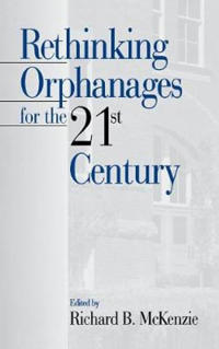 Bokomslag för "Rethinking Orphanages for the 21st Century"