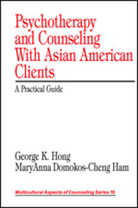 Bokomslag för "Psychotherapy and Counseling With Asian American Clients"