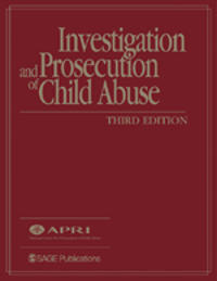 Investigation and Prosecution of Child Abuse