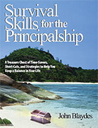 Survival Skills for the Principalship