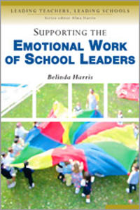 Bokomslag för "Supporting the Emotional Work of School Leaders"