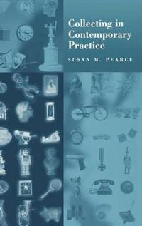 Bokomslag for "Collecting in Contemporary Practice"