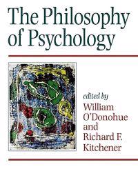 The Philosophy of Psychology