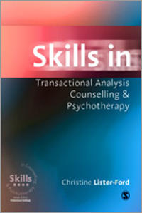 Bokomslag för "Skills in Transactional Analysis Counselling & Psychotherapy"