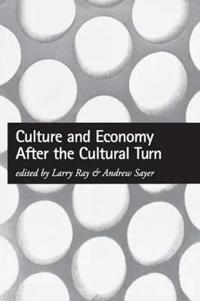 Bokomslag för "Culture and Economy After the Cultural Turn"