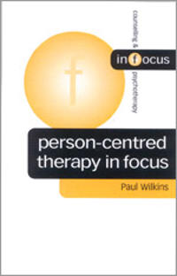 Bokomslag for "Person-Centred Therapy in Focus"