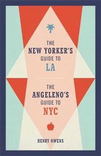 The New Yorker's Guide to LA, The Angeleno's Guide to NYC