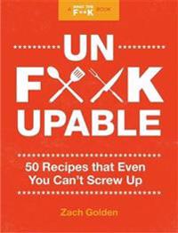Unf*ckupable