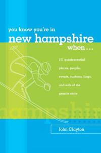 You Know You're in New Hampshire When...