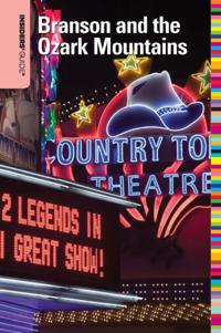 Insiders' Guide(R) to Branson and the Ozark Mountains